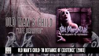 OLD MAN'S CHILD - Life Deprived (Album Track)