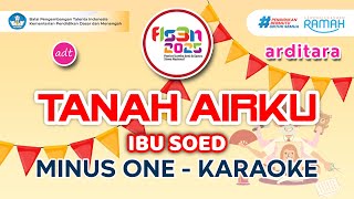 Download lagu Tanah Airku Ibu Soed FLS3N 2025 SD Karaoke Minus One #fls3n #fls2n #karaoke #minusone #lyrics mp3