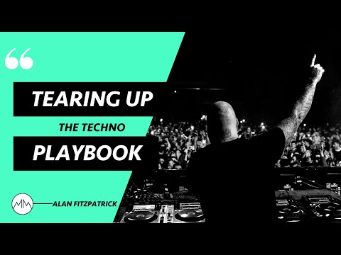 Tearing Up The Techno Playbook  | Alan Fitzpatrick Interview | Mission Makers Podcast Podcast