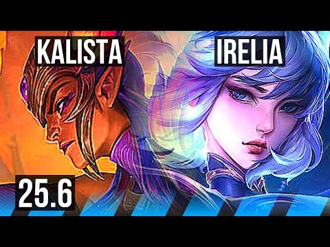 KALISTA vs IRELIA (MID) | 900+ games | KR Diamond | 25.6