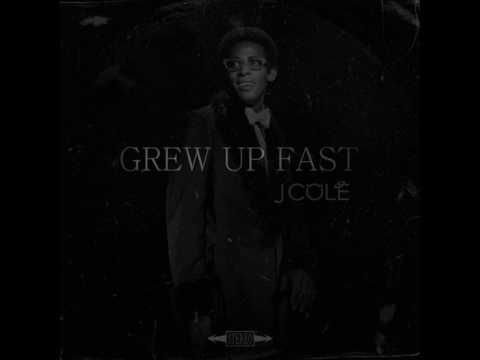 J. Cole - Grew Up Fast