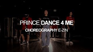 [키아로댄스] 왁킹 &quot;PRINCE - DANCE 4 ME&quot; Choreography.E-zin