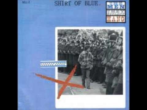 THE MEN THEY COULDN'T HANG - Shirt Of Blue  1986