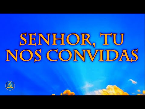 Hinário Adventista 521 - SENHOR, TU NOS CONVIDAS