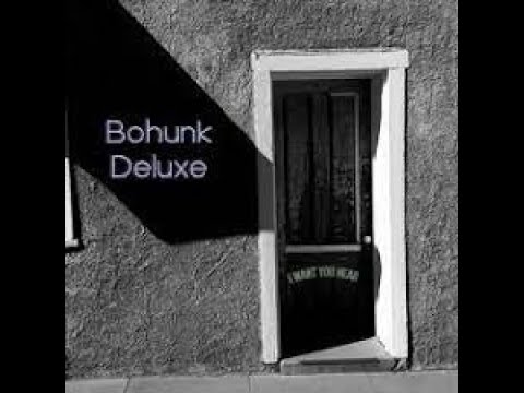 I Want You Near--Bohunk Deluxe (Official Video)