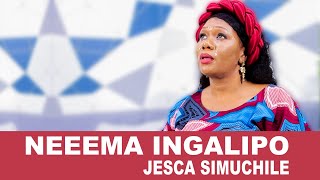 Download lagu NEEMA INGALIPO – Jesca Simuchile |  Video (4K) | New Swahili Gospel Song 2026 mp3