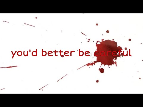 you'd better be careful | Dexter prime |