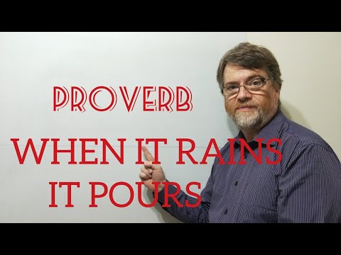 English Tutor Nick P Proverbs (203) When It Rains It Pours