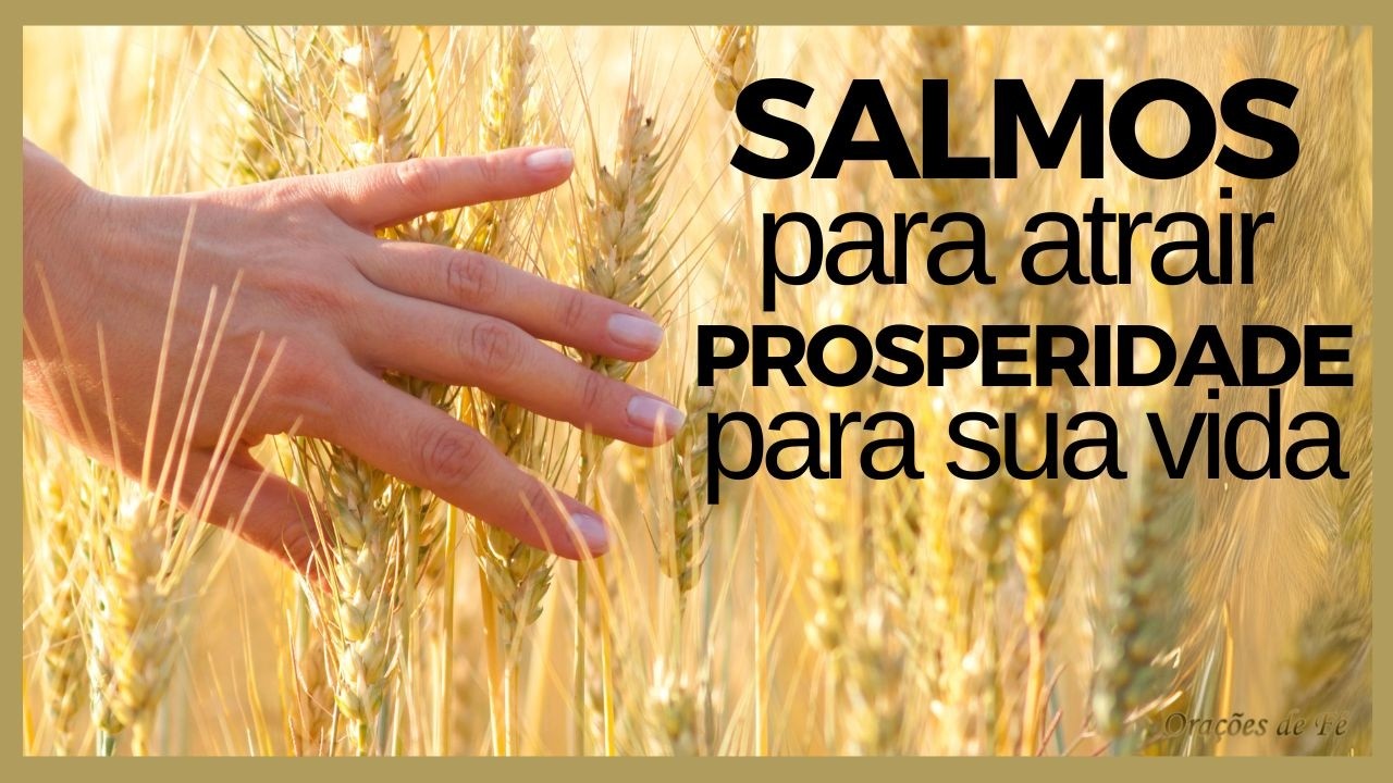 Salmos para trazer prosperidade para sua vida