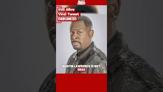 Martin Lawrence Death Hoax Debunked — Viral Tweet Explained