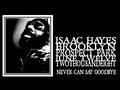 Isaac Hayes - Never Can Say Goodbye (Prospect ...