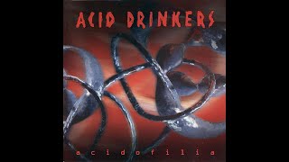 Listening Experience - Acid Drinkers - (2002) Acidofilia