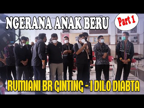 NGERANA TEGUN ANAK BERU | RUMIANI BR GINTING - ORTU FITRA & NOVITA BARUS - I DILO DIBATA | PART #1
