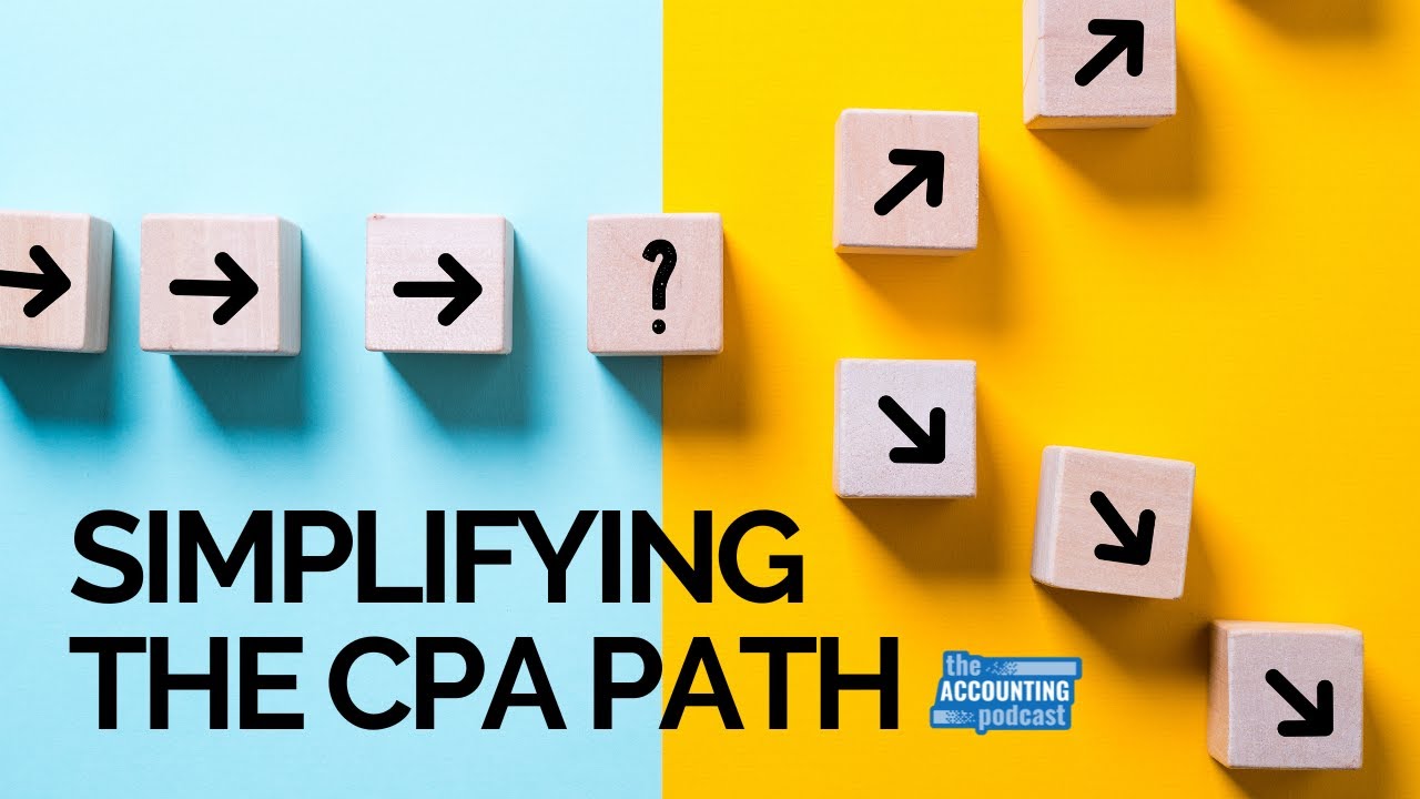 Why CPA Licensing Needs a Makeover: States Rethinking Education Requirements