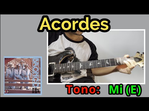 A Qué Le Tiramos - Bronco