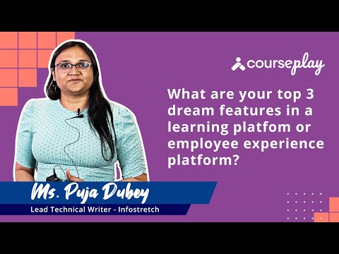 Ms. Pooja Dubey shares the dream features she wants to experience in an LMS.