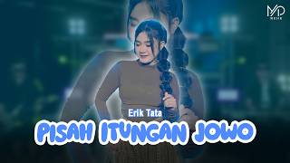 Download lagu Erik Tata - PISAH ITUNGAN JOWO || Fyp On TikTok!!! mp3