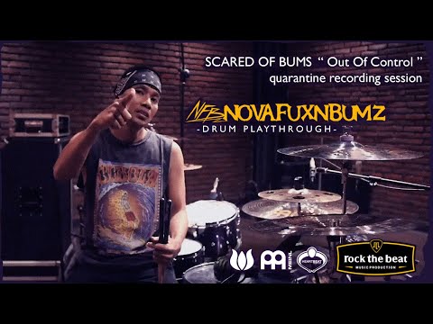 NOVAFUXNBUMZ - DRUM PLAYTHROUGH " Scared Of Bums - Out Of Control "
