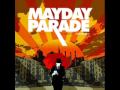 Mayday Parade - When I Get Home You're So Dead