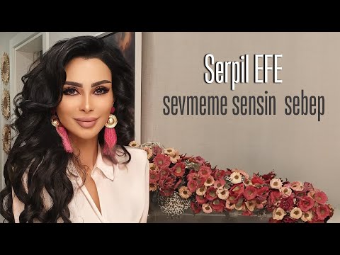 SERPİL EFE | Sevmeme Sensin Sebep