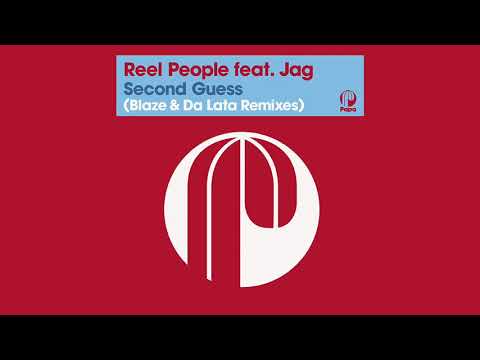 Reel People feat. Jag - Second Guess (Da Lata Remix) (2021 Remastered Version)
