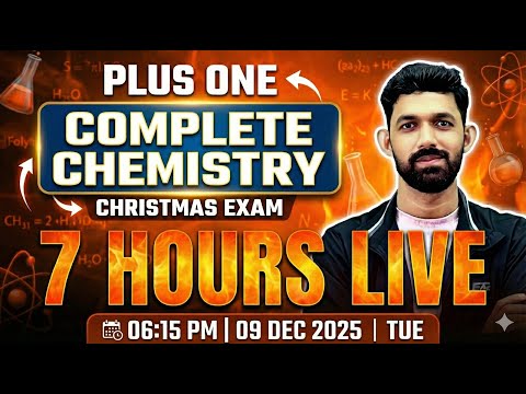 Plus One Chemistry Christmas Exam  | All Chapters in 7 hours | Exam Winner