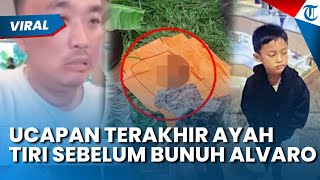 UCAPAN TERAKHIR Ayah Tiri Sebelum Bunuh Alvaro, Isi Chat soal Dendam Terungkap: Gimana Caranya Balas