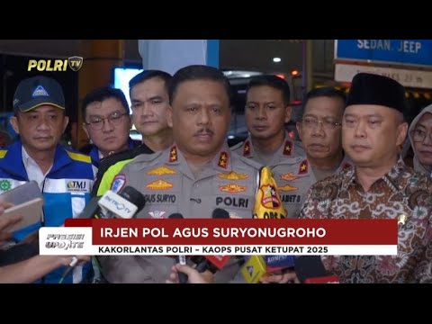 PRESISI UPDATE : UPAYA POLRI CAIRKAN PENINGKATAN VOLUME KENDARAAN ARUS BALIK MUDIK 06/04/2025 10.30