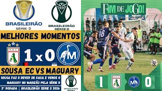 Sousa vs Maguary | Melhores Momentos | 2ª Rodada | Campeonato Brasileiro Série D 2026