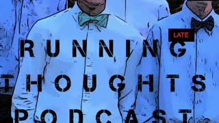 Running Thoughts Podcast
