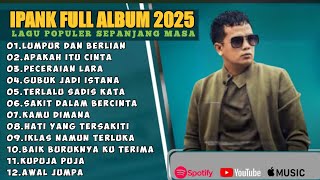 Download lagu LUMPUR DAN BERLIAN - IPANK FULL ALBUM TERBAIK (LIRIK) PERCERAIAN LARA - LAGU POP MELAYU TERBARU 2025 mp3 Download lagu LUMPUR DAN BERLIAN - IPANK FULL ALBUM TERBAIK (LIRIK) PERCERAIAN LARA - LAGU POP MELAYU TERBARU 2025 mp3