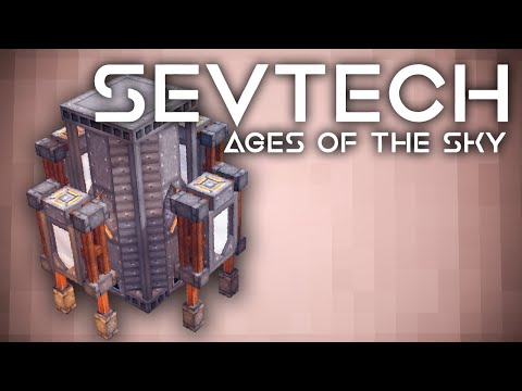 SevTech: Ages of the Sky Ep. 24 Solar Power Steam Generator