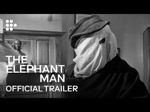 THE ELEPHANT MAN | Official Trailer | MUBI
