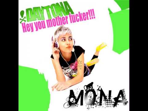 Hey You Mother Fucker - Nicholas Wood Remix - Daytona Team - Mona Records