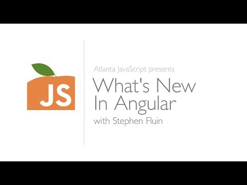 What's New in Angular with Stephen Fluin, presented by Atlanta JavaScript