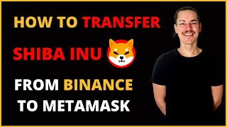 How To Transfer Shiba Inu Token (SHIB) From Binance To MetaMask Wallet