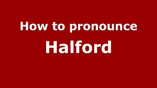 How to pronounce Halford