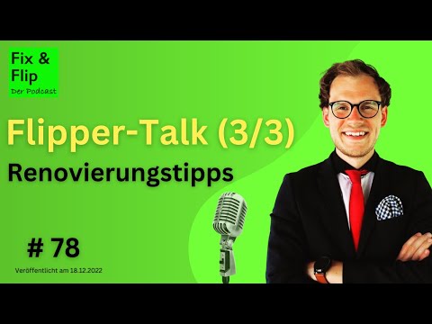 Fix & Flip - Insight Renovierungstipps (3/3) (SBK ELB Consulting)
