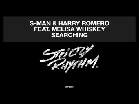 S-Man & Harry Romero featuring Melisa Whiskey 'Searching'