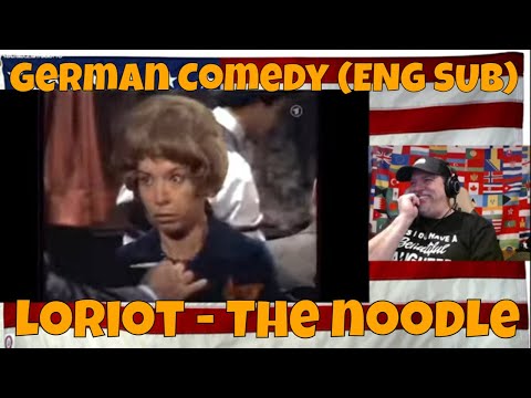 German Comedy (ENG SUB): Loriot - The noodle - REACTION - LOL