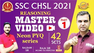 SSC CHSL 2021 ALL 42 Sets with NEON Concepts REASONING - 01 | Best Method, Concepts, Approach PYQ