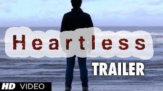 Heartless Movie Official Theatrical Trailer  Adhya