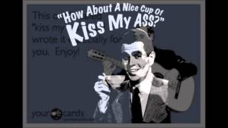 Kiss My Ass