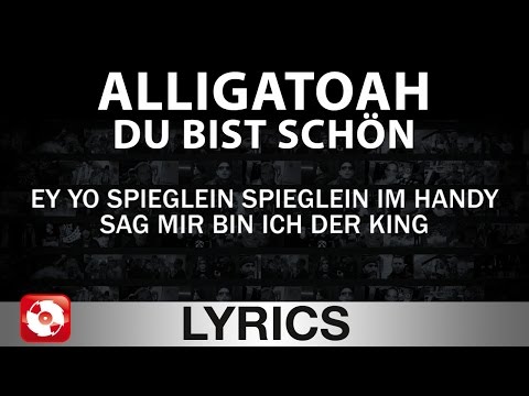 ALLIGATOAH - DU BIST SCHÖN AGGROTV LYRICS KARAOKE (OFFICIAL VERSION)