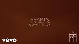 Matt Redman - Hearts Waiting (Joy To The World) (Lyrics And Chords)