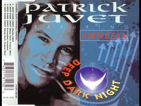 PATRICK JUVET feat. AMNESIA - Deep dark night (extended version)
