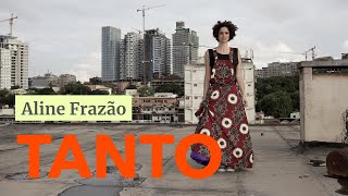 Aline Frazão - Tanto (Videoclip Oficial)