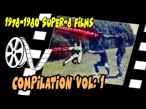 1978-1980 Super-8 films COMPILATION Vol. 1