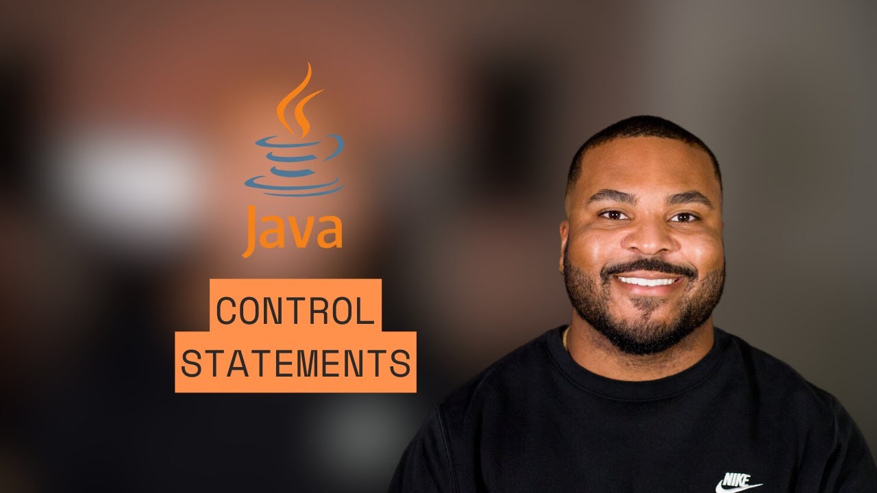 Java Control Statements (with coding examples)