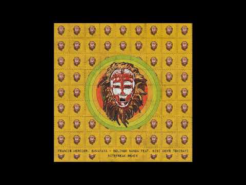 Francis Mercier, Emvafaya ft Bibi Den's Tshibayi - Bolingo Nanga (Nitefreak Remix) | #afrohouse